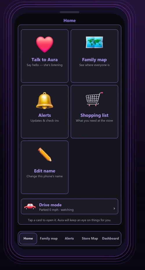 Home screen — talk to Aura, family map, alerts, shopping list, edit name, drive mode